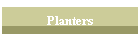 Planters